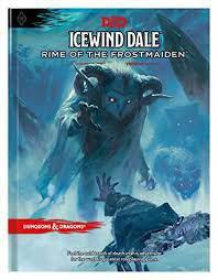 D&D: Icewind Dale: Rime of the Frostmaiden