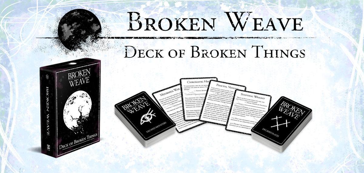 Broken Weave- Deck of Broken Things