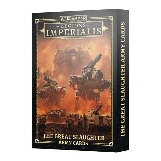 Legions Imperialis – The Great Slaughter - Army Cards