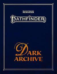 Pathfinder RPG 2e: Dark Archive (Remastered)