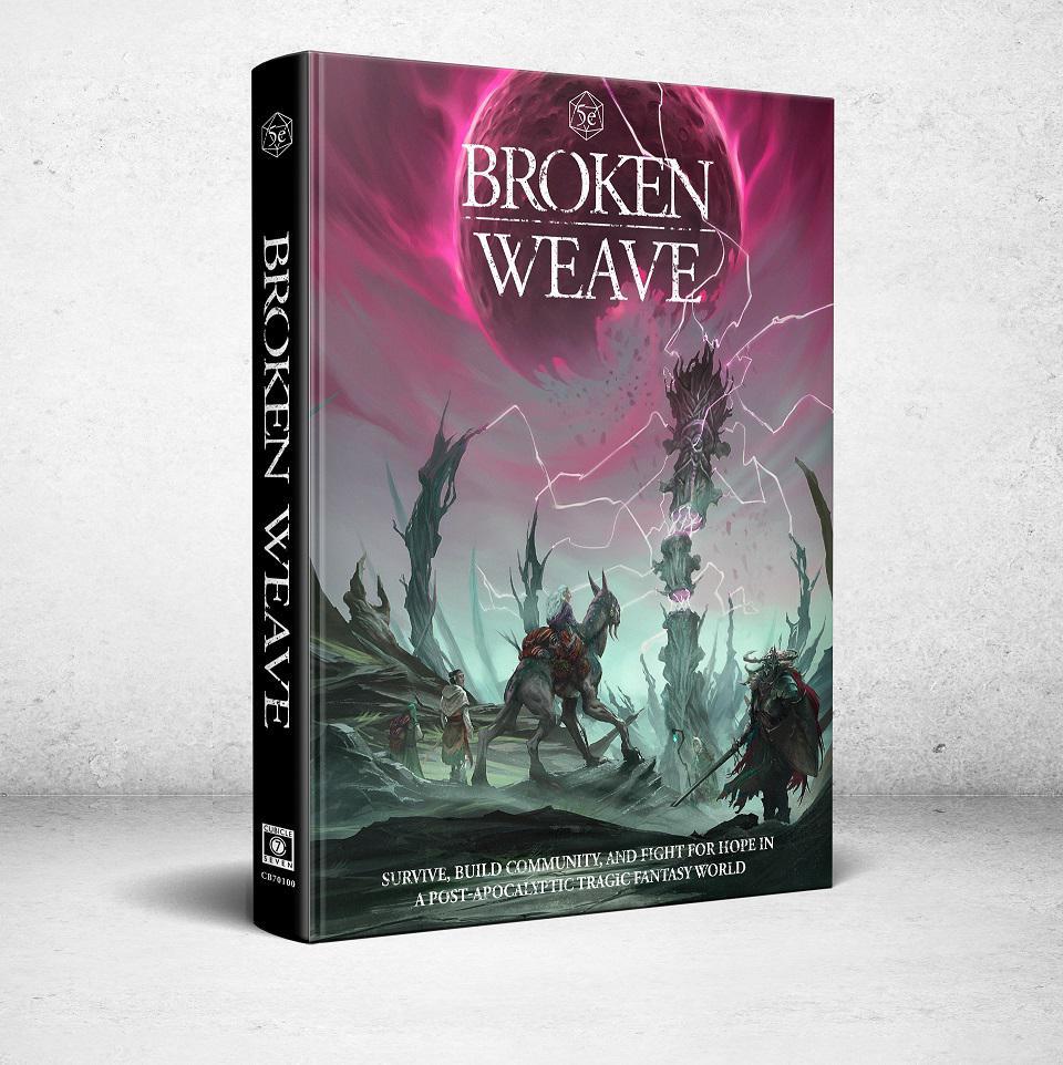 Broken Weave- Core Rulebook (5E)