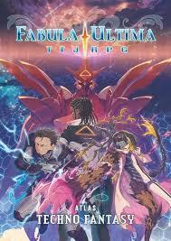 Fabula Ultima RPG: Atlas - Techno Fantasy