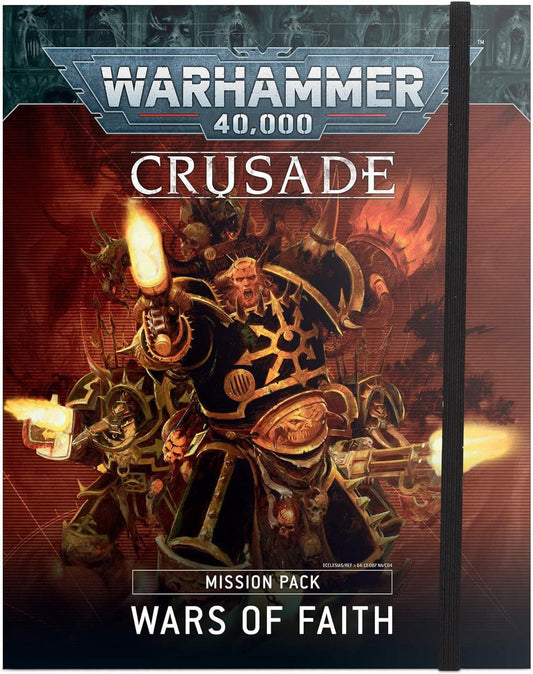 Warhammer 40K: Crusade Mission Pack - Wars Of Faith